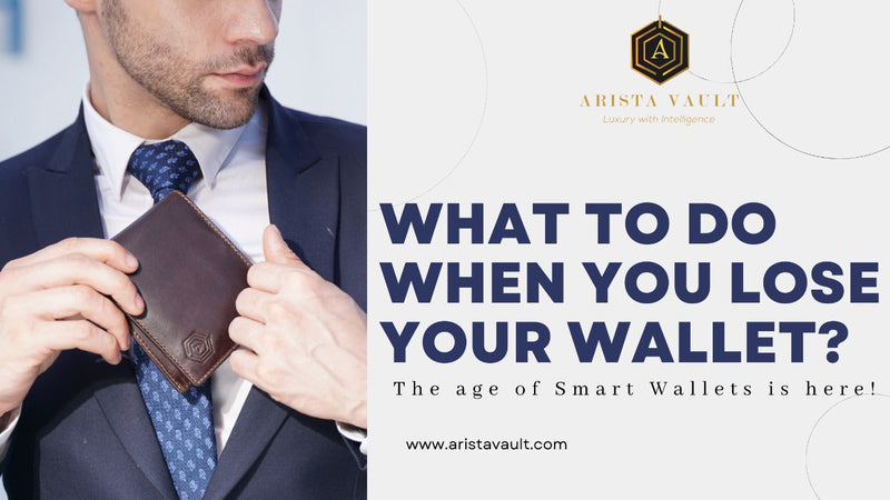 What to do when you lose your wallet? : The Age of Smart Wallets in India Arista Vault