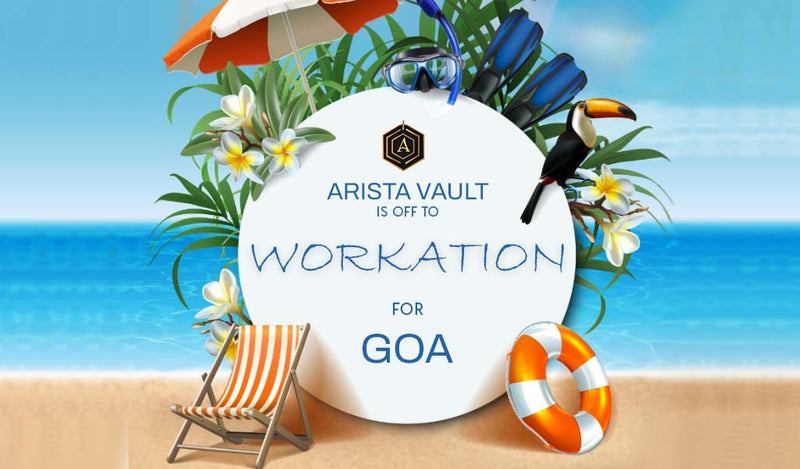 #AristainGoa: - A Revitalizing Workcation for the Zestful & Diligent Arista Vault Team